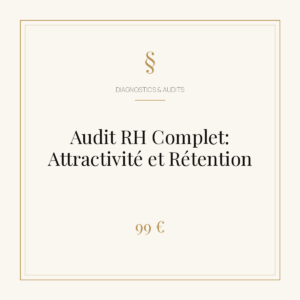 Audit RH Complet: Attractivité et Rétention