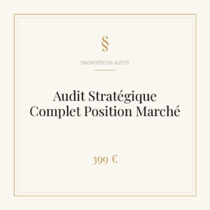 Audit Stratégique Complet Position Marché